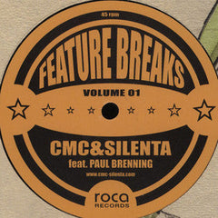 CMC & Silenta Feat. Paul Brenning : Feature Breaks Volume 01 (12")