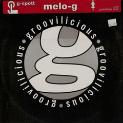 G-Spott : Melo-G (12")