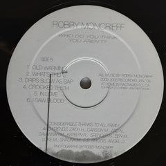 Robby Moncrieff Featuring Zach Hill : Who Do You Think You Aren't? (LP, Album)