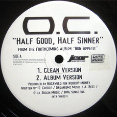 O.C. : Half Good, Half Sinner (12", Promo)