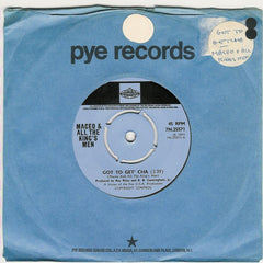 Maceo & All The King's Men : Got To Get' Cha (7")