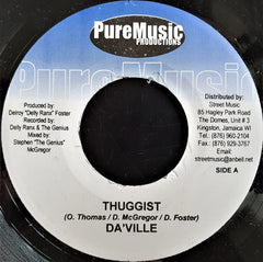 Daville / G Money (2) : Thuggist / Horney (7")