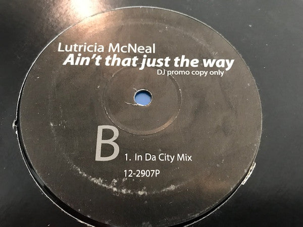 Lutricia McNeal : Ain't That Just The Way (12", Promo)