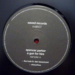 Spencer Parker : A Gun For Hire (Sampler A) (12", Smplr)