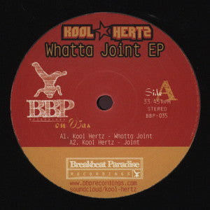 Kool Hertz : Whatta Joint EP (12")