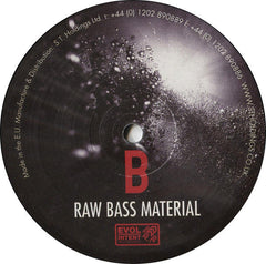 Evol Intent : Under / Raw Bass Material (12")
