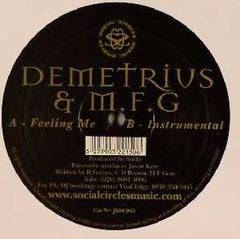 Demetrius (2) & MFG (2) : Feeling Me (12")