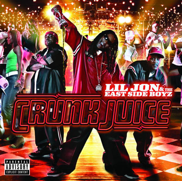 Lil' Jon & The East Side Boyz : Crunk Juice (CD, Album)