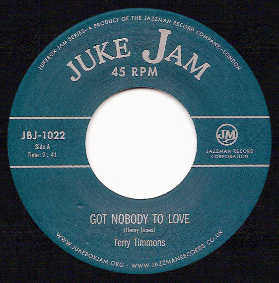 Terry Timmons : Got Nobody To Love / Daddy Be Good To Me (7", Ltd)