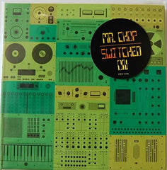 Mr. Chop : Switched On (2x10", Album)