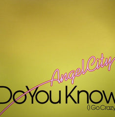 Angel City : Do You Know (I Go Crazy) (12", Single)