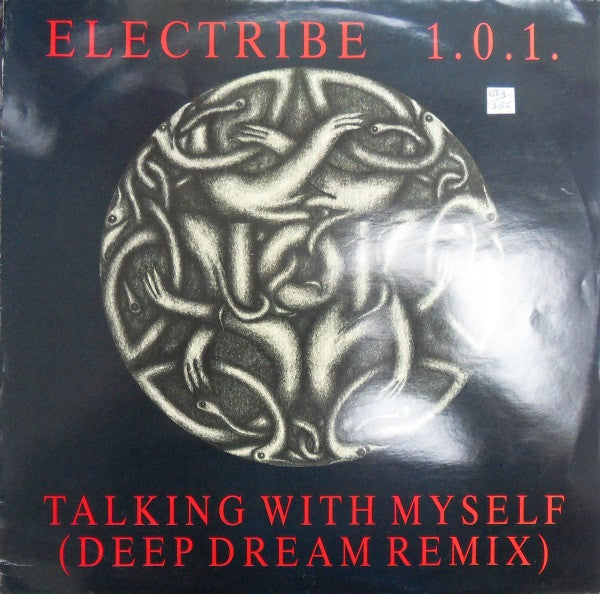 Electribe 101 : Talking With Myself (Deep Dream Remix) (12")