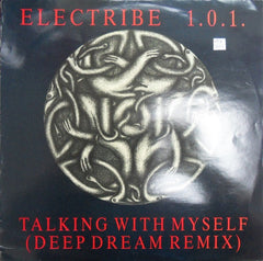 Electribe 101 : Talking With Myself (Deep Dream Remix) (12")