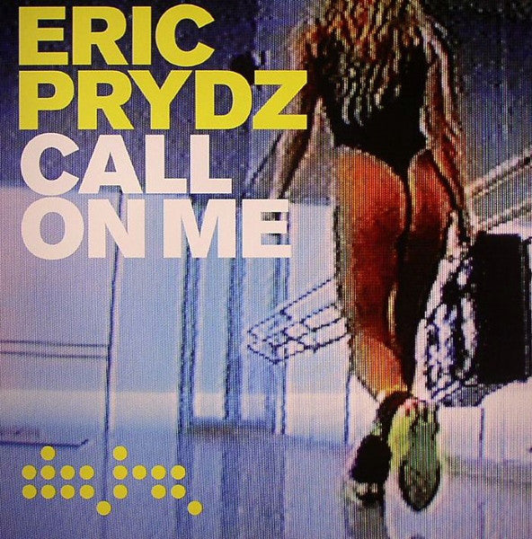 Eric Prydz : Call On Me (12", Single)