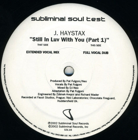 Jesus Haystax : Still In Luv With You (Part 1) (12", TP)