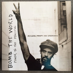 Michael Franti And Spearhead : Bomb The World (Power to The Peaceful) (12")