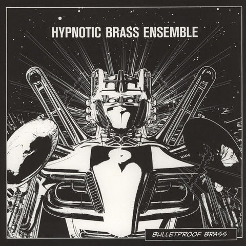 Hypnotic Brass Ensemble : Bulletproof Brass (12", EP)