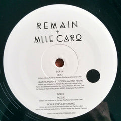 Remain (2) + Mlle Caro : Heat (12")