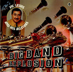 Vic Lewis And His Allstars : Big Band Explosion (LP, Album, RE)
