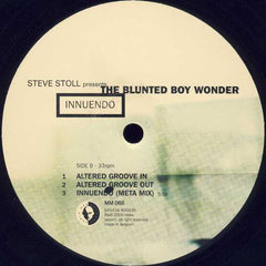 Steve Stoll Presents The Blunted Boy Wonder : Innuendo (12")
