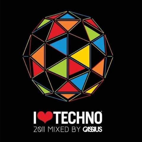 Cassius : I Love Techno 2011 (CD, Mixed)