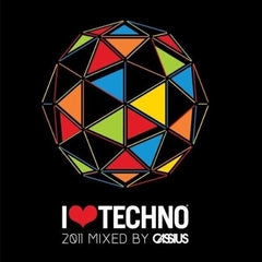 Cassius : I Love Techno 2011 (CD, Mixed)