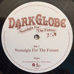 Dark Globe : Nostalgia For The Future (12", Promo)