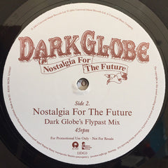 Dark Globe : Nostalgia For The Future (12", Promo)