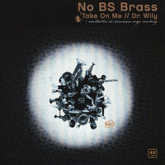 No BS Brass Band : Take On Me (7")