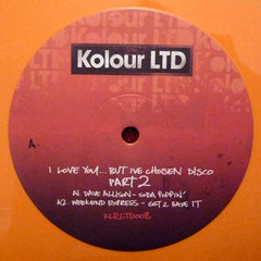 Various : I Love You...But I've Chosen Disco Part 2 (12", EP, Ora)
