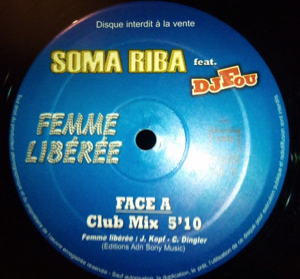 Soma Riba Feat. DJ Fou (2) : Femme Libérée (12", Maxi, Promo)