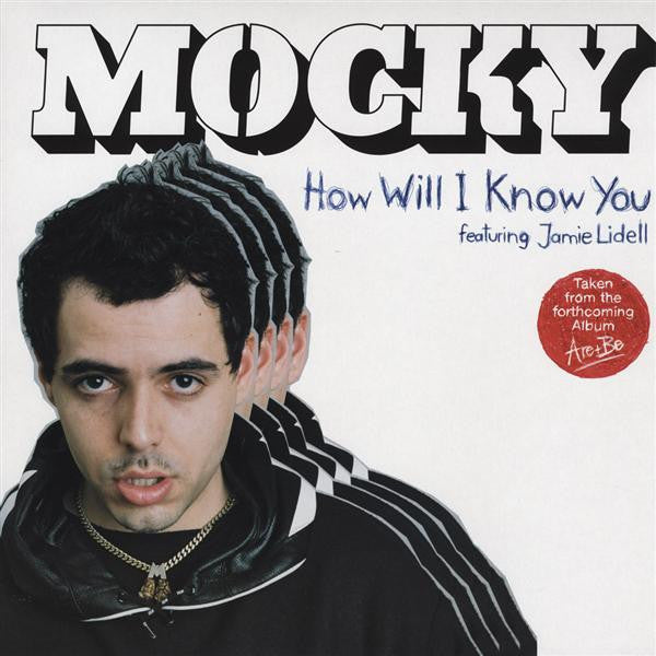 Mocky Featuring Jamie Lidell : How Will I Know You (12")