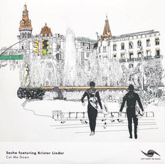 Sasha Featuring Krister Linder : Cut Me Down (12")