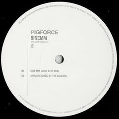 Pigforce : 9ine MM (12")
