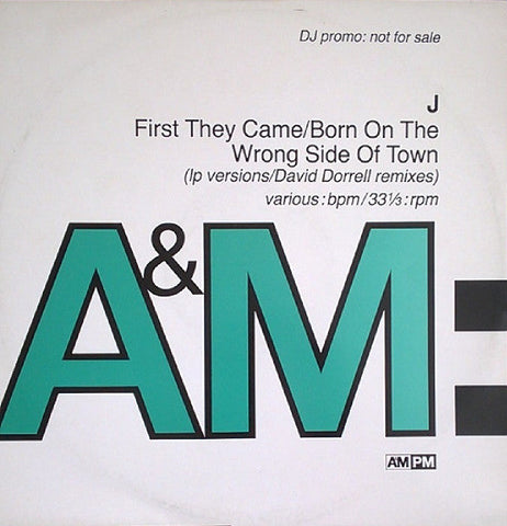 J. : First They Came / Born On The Wrong Side Of Town (12", Promo)