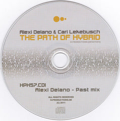 Alexi Delano & Cari Lekebusch : The Path Of Hybrid (2xCD, Comp, Mixed + CD, Comp)