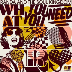 Randa And The Soul Kingdom : What You Need (LP, Album)