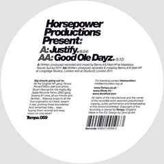 Horsepower Productions : Justify / Good Ole Dayz (12")