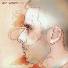 Mike Callander : Twilight (12")