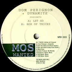 Dom Perignon & Dynamite : Let Go! (12")