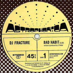 Fracture (2) / Fracture & Neptune : Bad Habit / Music Y'all (12")