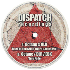 Octane & DLR / Octane & DLR & EBK : Back In The Grind (Cern & Dabs Mix) / Zulu Fade (12")