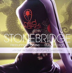 StoneBridge Featuring Therese : Put 'Em High (12")
