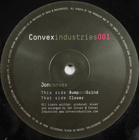 Jon Convex : Bump And Grind / Closer (10")