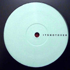 It's Not Over We Hustle Harder : Late At Night (12")
