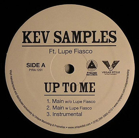Kev Samples Ft. Lupe Fiasco : Up To Me (12")