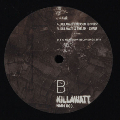 Killawatt (2) : Reason To Worry / Swarf (12", Ltd)