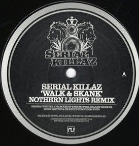 Serial Killaz (2) / Benny Page : Walk & Skank (Northern Lights Remix) / Crying Out (Serial Killaz Remix) (12")