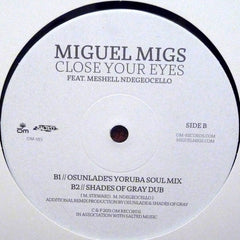 Miguel Migs feat. Meshell Ndegeocello* : Close Your Eyes (12")
