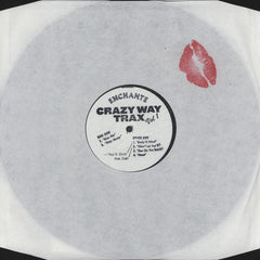 Enchante : Crazy Way Trax Vol. 1 (12", W/Lbl, Sta)